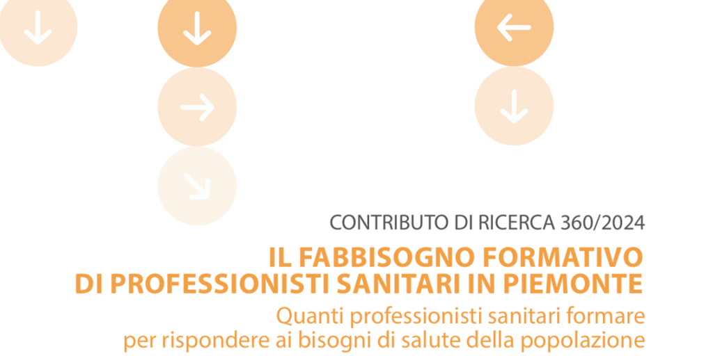 Il fabbisogno formativo di professionisti sanitari in Piemonte